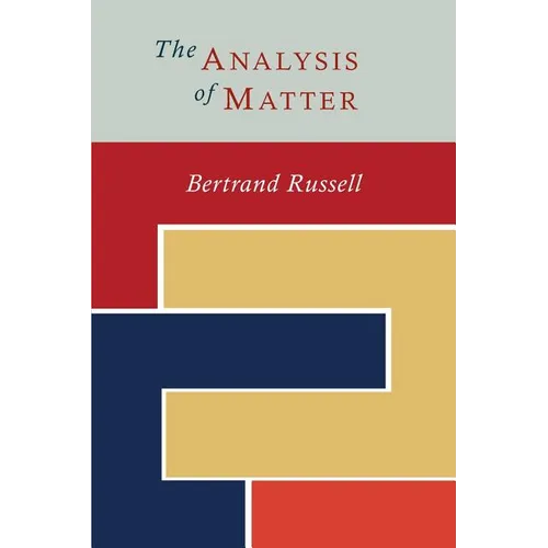 The Analysis of Matter - Paperback