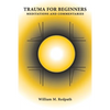 Trauma For Beginners - Paperback