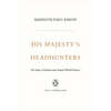 His Majesty's Headhunters: The Siege of Kohima That Shaped World History - Hardcover