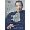 Free To Be Ruth Bader Ginsburg: The Story of Women and Law - Paperback