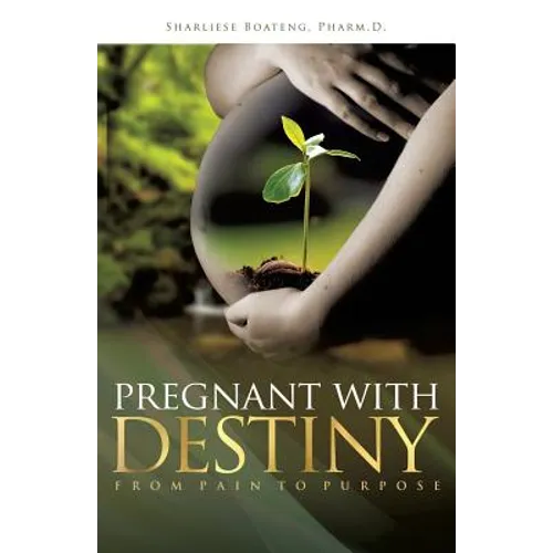 Pregnant With Destiny - Paperback