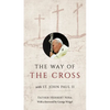 The Way of the Cross with St. John Paul II - Paperback