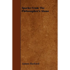 Sparks From The Philosopher's Stone - Paperback