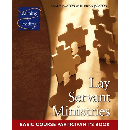 Lay Servant Ministries Basic Course Participant's Book - Paperback