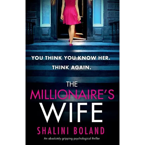 The Millionaire's Wife: An absolutely gripping psychological thriller - Paperback