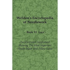 Weldon's Encyclopedia of Needlework - Lace - Book VI - An Illustrated Supplement Showing the Most Important Needle-Made and Pillow Laces - Paperback