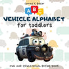 Vehicles Alphabet for Toddlers: ABC rhyming book for kids to learn the alphabet with funny pictures of vehicles, a bedtime book with letters & words f - Paperback