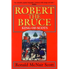 Robert the Bruce: King of Scots - Paperback