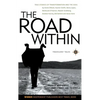 The Road Within: True Stories of Transformation and the Soul - Paperback
