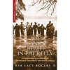 Life and Death in the Delta: African American Narratives of Violence, Resilience, and Social Change - Hardcover