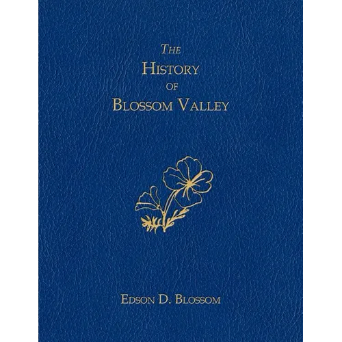 The History of Blossom Valley - Paperback