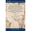 The Divine Legation of Moses Demonstrated, on the Principles of a Religious Deist, From the Omission of the Doctrine of a Future State of Reward and P - Hardcover