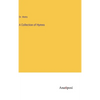 A Collection of Hymns - Hardcover