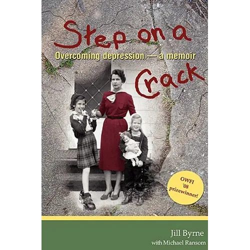 Step on a Crack: Overcoming depression, a memoir - Paperback