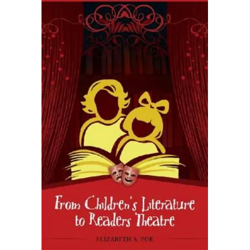 From Children's Literature to Readers Theatre - Paperback
