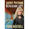 Laynie Portland, Renegade Spy - Paperback