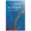 Cold Pastoral: Poems - Paperback