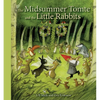 The Midsummer Tomte and the Little Rabbits - Hardcover