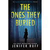 The Ones They Buried - Paperback