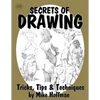 Secrets of Drawing: Tricks, Tips and Techniques - Paperback