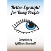 Better Eyesight for Busy People - Paperback