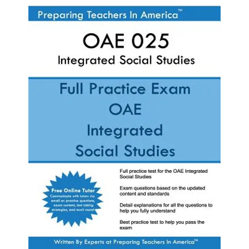 OAE 025 Integrated Social Studies: OAE 025 Integrated Social Studies Ohio Assessments for Educators - Paperback