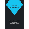 The Life of the Weevil - Paperback