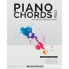 Piano Chords One: A Beginner's Guide To Simple Music Theory and Playing Chords To Any Song Quickly:: A Beginner's Guide To Simple Music Theory and Pla - Paperback