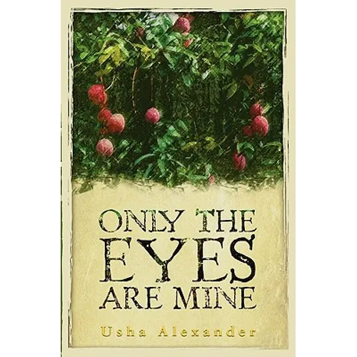 Only the Eyes Are Mine - Paperback