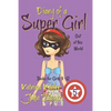 Diary of a Super Girl - Book 5: Out of this World: Books for Girls 9 -12 - Paperback