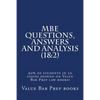 MBE Questions, Answers and Analysis (1&2): 90% of students in 50 states depend on Value Bar Prep law books! - Paperback