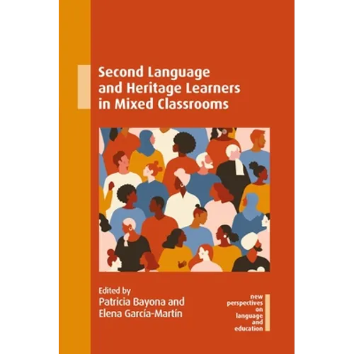 Second Language and Heritage Learners in Mixed Classrooms - Paperback