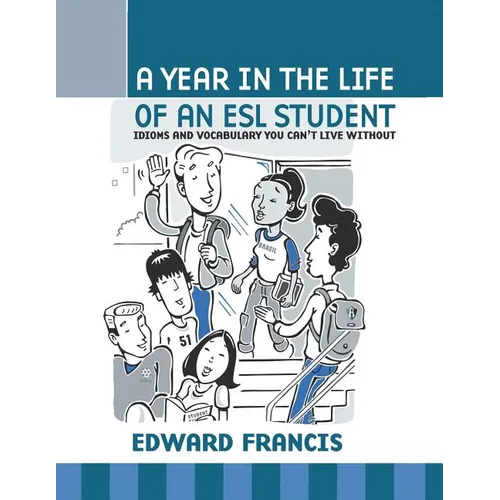 A Year in the Life of an ESL Student - Paperback