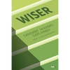 Wiser: Sanskrit Maxims Explained - Paperback