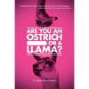Are You an Ostrich or a Llama?: Essays in Hospitality Marketing and Management - Paperback