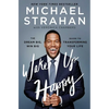 Wake Up Happy: The Dream Big, Win Big Guide to Transforming Your Life - Paperback