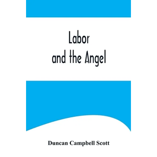 Labor and the Angel - Paperback
