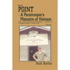 Point- a Paratrooper's Memoirs of Vietnam - Paperback