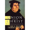 Union with Christ: The New Finnish Interpretation of Luther - Paperback
