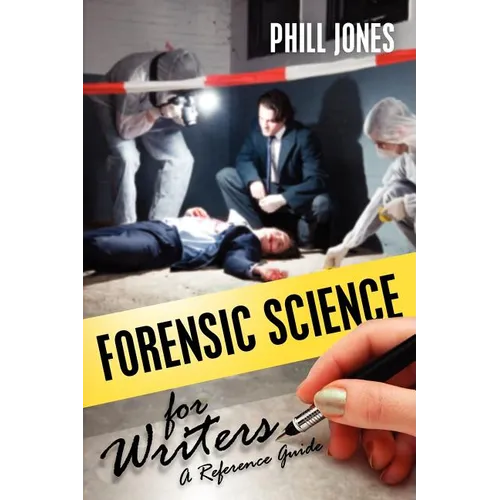 Forensic Science for Writers - Paperback