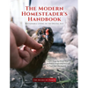 The Modern Homesteader's Handbook: Learn Step-by-Step How to Raise Crops and Animals in Your Own Backyard - Paperback