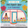 Teeny Tiendas: The Flower Shop/La Florería - Board Book