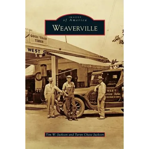 Weaverville - Hardcover