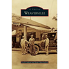 Weaverville - Hardcover