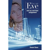 The Last Eve: And our end-time assignment - Paperback