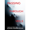 Passing Through Veils - Hardcover