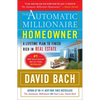 The Automatic Millionaire Homeowner: A Lifetime Plan to Finish Rich in Real Estate - Paperback