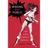 Making Sex Public and Other Cinematic Fantasies - Paperback