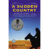 A Sudden Country - Paperback