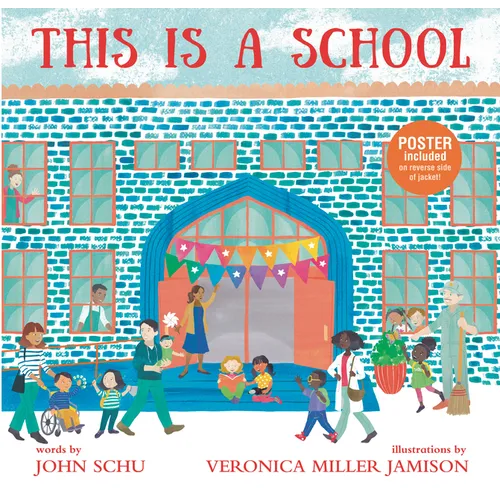This Is a School: (An Inclusive Classroom Tale about Curiosity, Creativity, and Community - For Kids Ages 4-8) - Hardcover